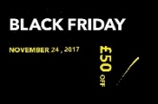 BLACK FRIDAY DEAL �50 OFF