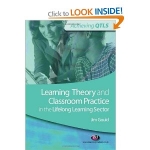Learning Theory and Classroom Practice in the Lifelong Learning Sector 